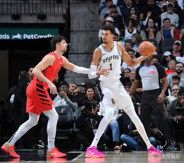 马刺力克开拓者，球队阵容旋律愈发明显的简单介绍